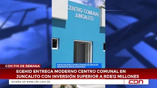 Egehid delivers modern community center in Juncalito with an investment of over RD$12 million