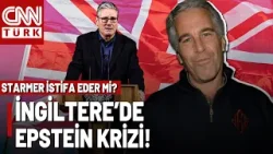 Epstein Skandalı Sonrası Starmer'ın Sağ Kolu İstifa Etti! İngiliz Başbakanı Koruma İstifası Mı?