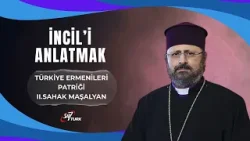 İmanın Önemi I İncil'i Anlatmak