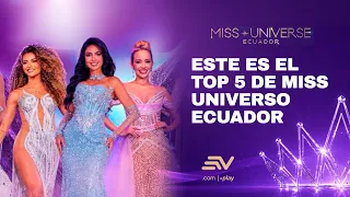Miss Universe Ecuador 2026: these are the 5 finalists | Miss Universe Ecuador I Ecuavisa
