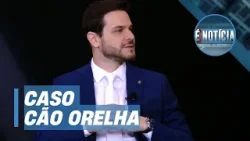 Caso Orelha: Deputado Federal fala sobre questionamentos feitos pela população