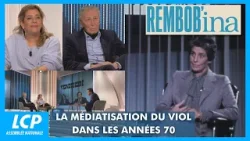 La médiatisation du viol dans les années 70 | Rembob'INA