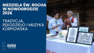 St. Roch’s Sunday at the Kurpie Open-Air Museum in Nowogród 2026