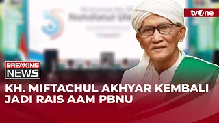 [BREAKING NEWS] KH. Miftachul Akhyar Terpilih Kembali Rais Aam PBNU 2026-2031 | tvOne