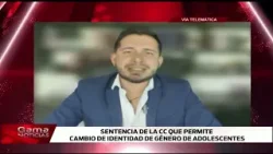 ? A Fondo | Sentencia de la CC que permite cambio de identidad de género de adolescentes / 17-2-2026