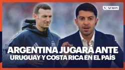 THE TWO FRIENDLY MATCHES FOR THE NATIONAL TEAM HAVE BEEN CONFIRMED: ARGENTINA VS URUGUAY AND ARGE...
