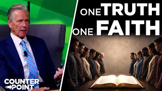 One Truth, One Faith | Counterpoint with Mike Hixson & BJ Clarke