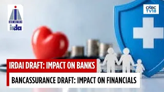 IRDAI Bancassurance Crackdown; Banks & NBFCs Under Pressure | CNBC TV18