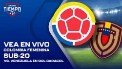 ?Colombia Sub-20 vs. Venezuela, EN VIVO HOY; vea la previa, datos y más del Sudamericano