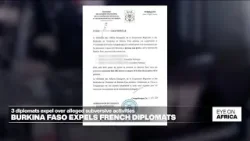 3 French diplomats expel over alleged subversive activities in Burkina Faso • FRANCE 24 English