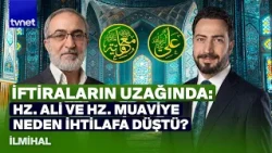 Sıffin Savaşı'nda Kur'an-ı Kerim mızraklara SAPLANMAMIŞ! | İlmihal