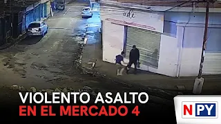 Violent robbery at Mercado 4