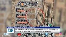 El Marquesado: compraron lotes y necesitan saber si pueden seguir construyendo