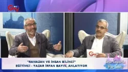 ÖMER ÇAPAN İLE İFTAR SAATİ - EĞİTİMCİ - YAZAR İRFAN BAYIN