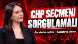 “CHP Seçmeni Sorgulamalı”