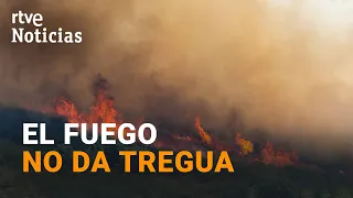 Última Hora de los incendios | 4 comunidades autónomas afectadas por las llamas | RTVE Noticias