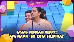 JAWAB DENGAN CEPAT! Apa Nama Ibu Kota Filipina? - DREAM BOX (7/4/26) P3