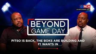 Beyond Game Day | Pitso Is Back, The Boks Are Building and F1 Wants In |  25 September 2026
