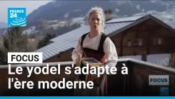 Inscrit à l'Unesco, le yodel, chant folklorique suisse, s'adapte à l'ère moderne • FRANCE 24