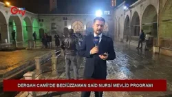 Dergah Camii Bediüzzaman Said Nursi Mevlid Programı