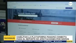 Panamá Conecta platform enabled for earthquake damage reporting