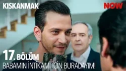 Karşında Kaptanın Oğlu Nüzhet Erden Var! - Kıskanmak 17. Bölüm @KiskanmakDizisi