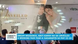 Dream weddings, abot-kamay na sa Unveiled: A Wedding Fair Year 4; gaganapin sa May 22-24