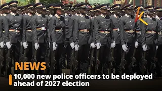 10,000 new police officers to be deployed ahead of 2027 election