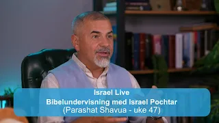 Bibelundervisning med Israel Pochtar | Parashat Shavua - uke 47 | Kanal 10 | 16.09.26