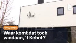 Óngerwaeg over de herkomst van 't Kebef in Venray
