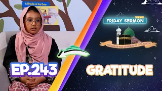 FS4KIDS | EP243 – The Gratitude shown by the Holy Prophet (SA)