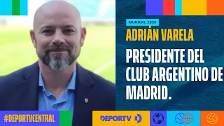 Interview with Adrián Varela, President of the Argentine Club of Madrid