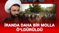 İRANDA DAHA BİR MOLLA Ö*LDÜRÜLDÜ