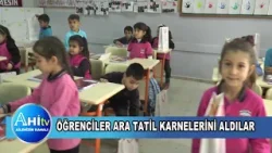 Öğrenciler Ara Tatil Karnelerini Aldılar