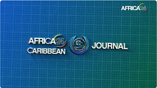Africa 24 Carribean Journal – Edition du 05 Aout 2026