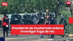 Guatemala: presidente ordena investigar fuga de reo y asesinato de custodio