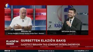The Pulse of Elazığ with Batuhan Baskal: İbrahim Taş 07/22/2026