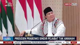 Prabowo Sentil Pejabat Tak Amanah: Diberi Kepercayaan, Malah Korupsi #BeritasatuSore