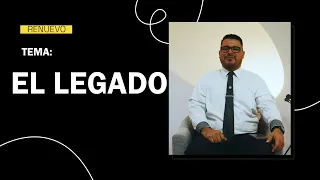 RENUEVO "EL LEGADO DE DIOS PARA TU VIDA"