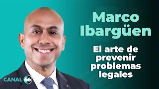 Marco Ibargüen: El arte de prevenir problemas legales