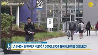 European Union fines Google €890 million │N20:30│07-26-23