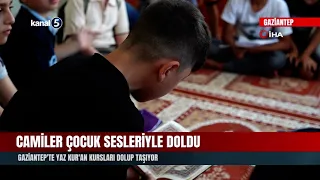 Camiler Çocuk Sesleriyle Doldu! Gaziantep'te Yaz Kur'an Kursları Dolup Taşıyor