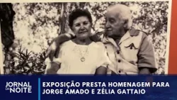 Exposição presta homenagem para Jorge Amado e Zélia Gattaio | Jornal da Noite