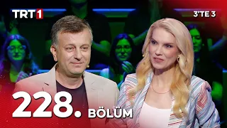 3'TE 3 228. Bölüm