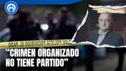 Crimen organizado está escogiendo candidatos, para escoger ganadores: Roy Campos