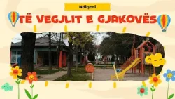 TË VEGJLIT E GJAKOVËS: IP "Ganimete Tërbeshi" - Orize dhe Aneks