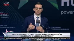 CPAC Hungary 2024 - Mateusz Morawiecki - HÍR TV