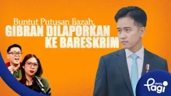 [detikPagi] - Edition #788: Aftermath of Diploma Ruling, Gibran Reported to Criminal Investigatio...