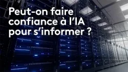 "Mission info" : Peut-on faire confiance à l'intelligence artificielle pour s'informer ?