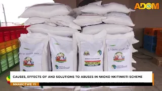 Causes, effects of and solutions to abuses in Nkoko Nkitinikiti Scheme - Nnawotwe Yi